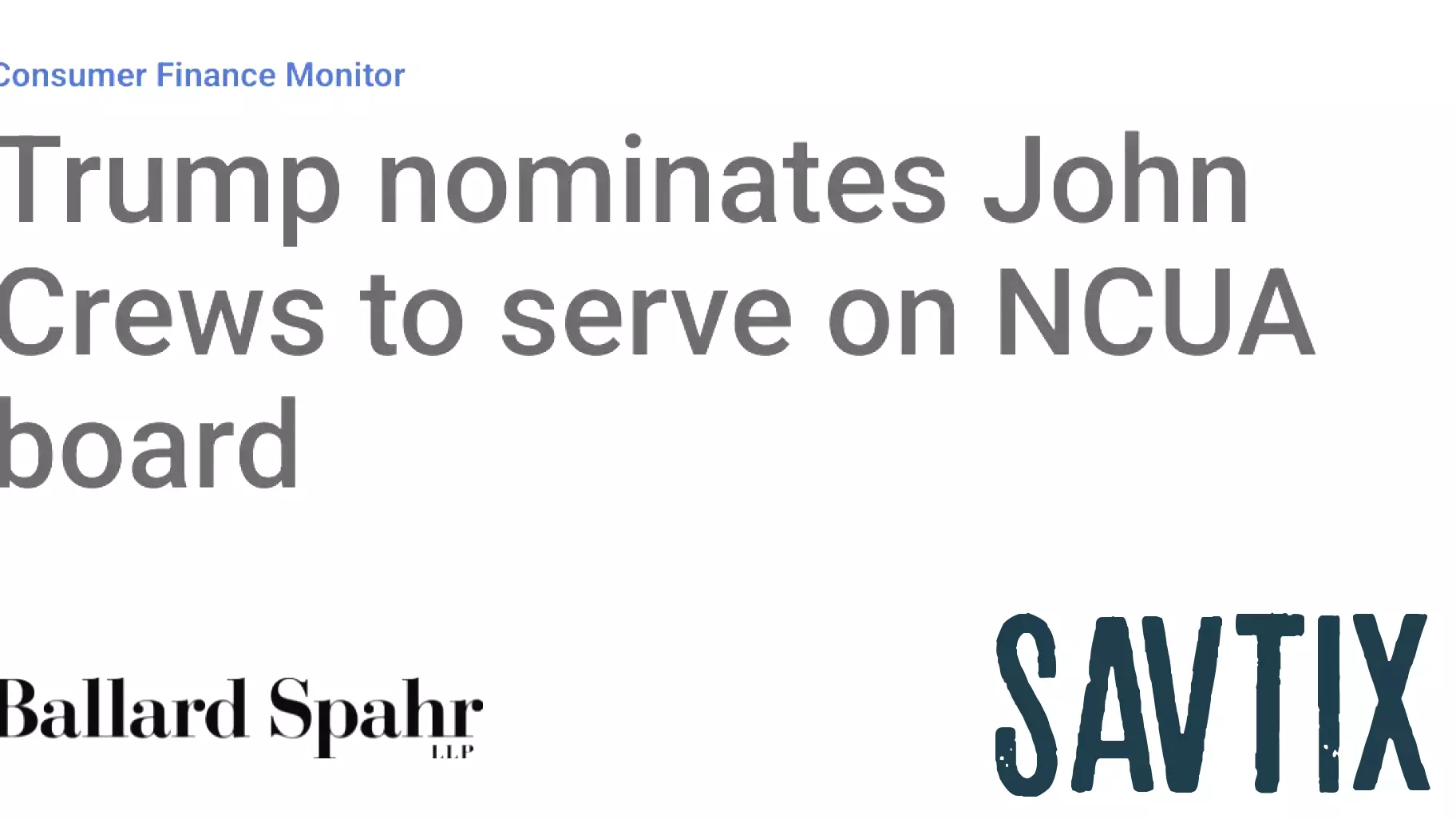 Trump nominates John Crews to serve on NCUA board