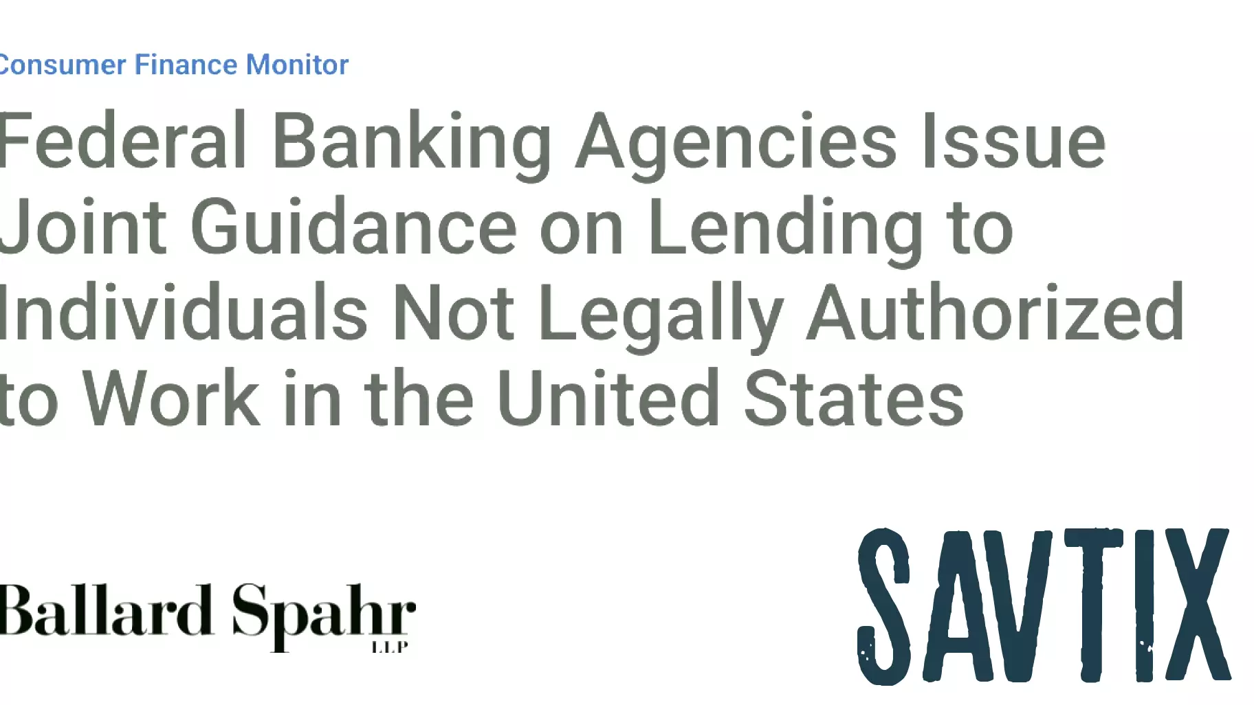 U.S. Banking Regulators Release Joint Guidance on Loans to Undocumented Workers