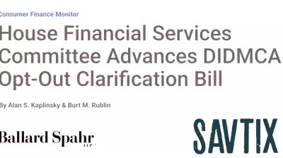 Committee Approves Bill to Clarify DIDMCA Opt-Out Rules